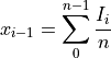 x_{i-1}=\sum_{0}^{n-1}\frac{I_i}{n}